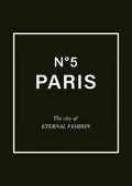 Affiche typographique chic avec lettrage blanc N°5 Paris et The city of eternal fashion sur fond noir.
