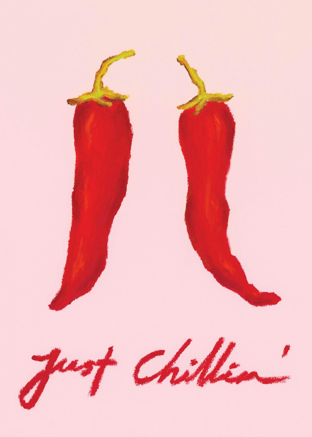 Affiche de deux piments rouges sur fond rose, avec le texte Just Chillin en typographie rouge.