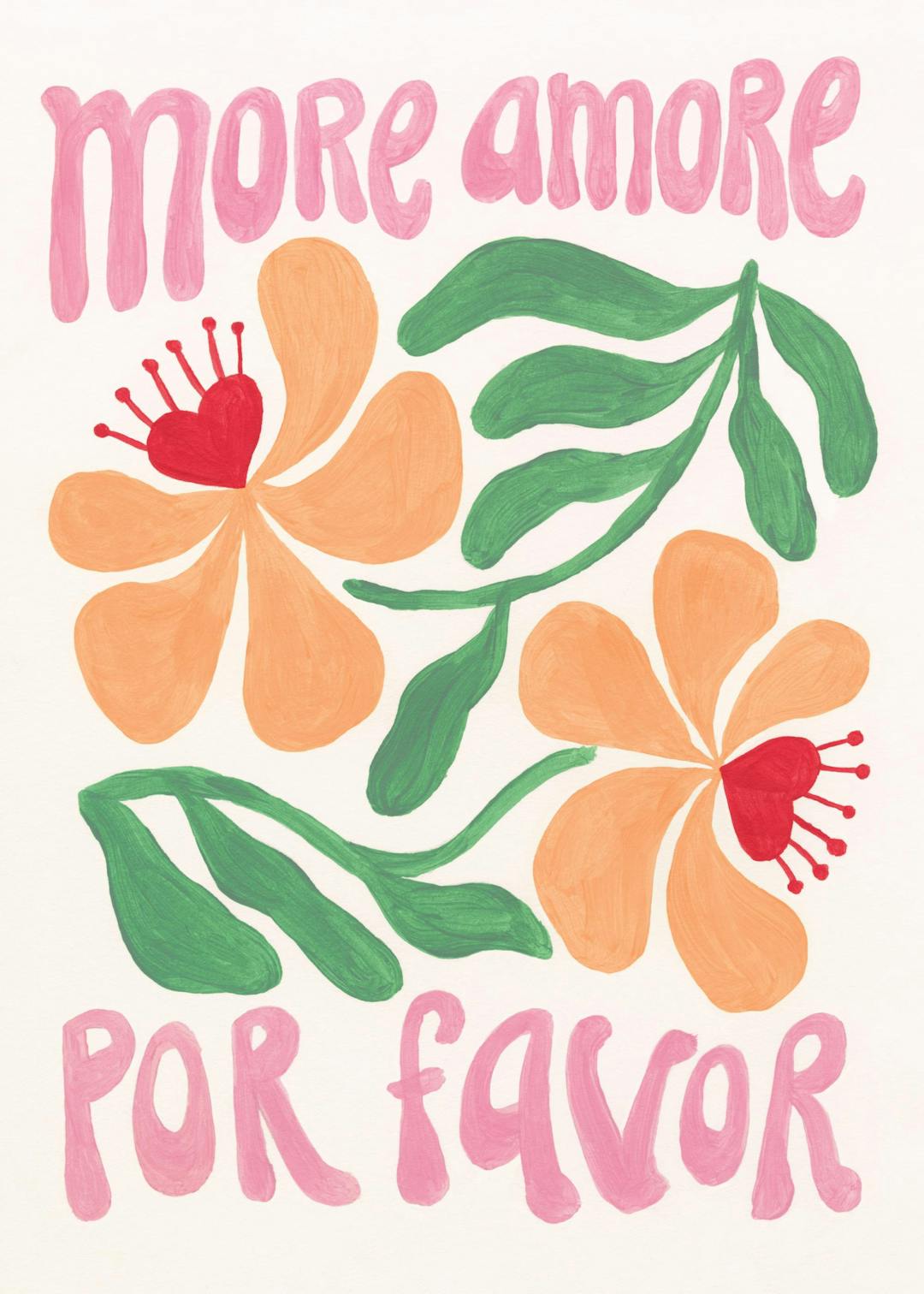 Affiche lumineuse avec deux fleurs orange et rouge, feuilles vertes et le texte More Amore Por Favor en typographie rose.