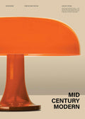 Affiche avec une lampe orange de style Mid-Century Modern. Texte: ITALIAN DESIGN, FORM FOLLOWS FUNCTION, LESS, BUT LASTING.