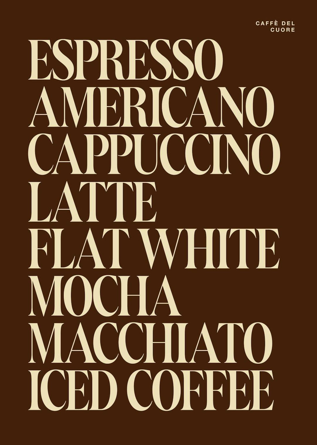 Affiche de menu de café marron avec une liste de boissons en texte crème comme Espresso, Americano, Cappuccino, Latte.