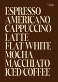 Affiche de menu de café marron avec une liste de boissons en texte crème comme Espresso, Americano, Cappuccino, Latte.