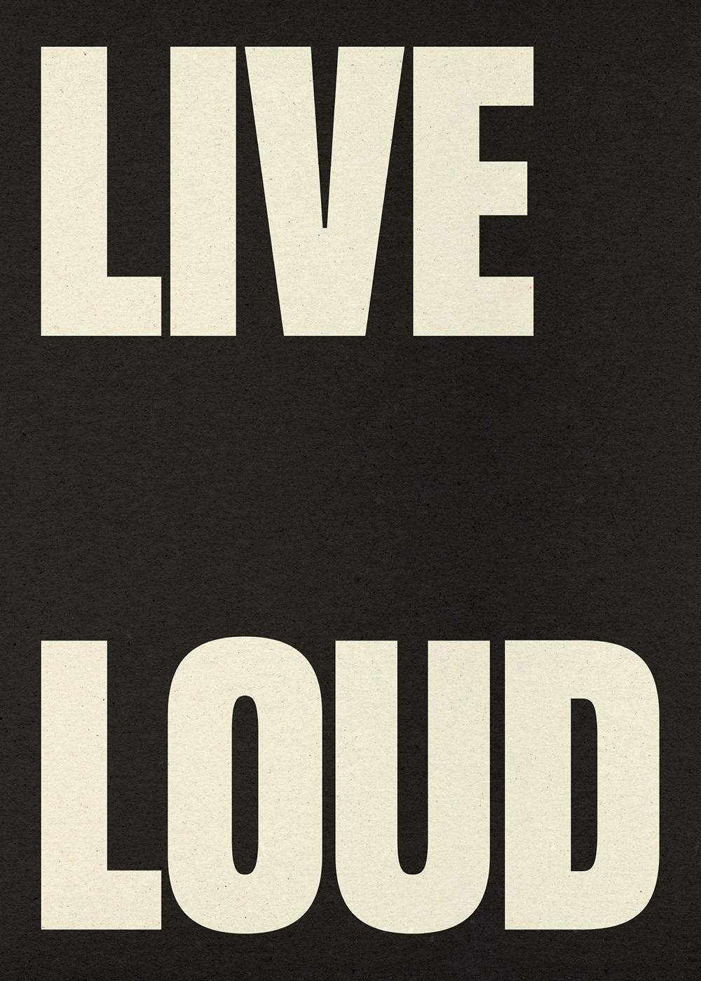 Live Loud Affiche