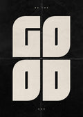 Be the Good One Affiche